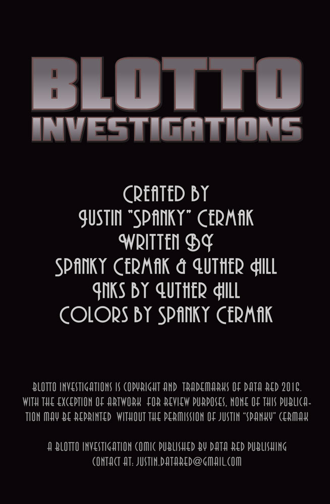Blotto Investigations, Hard-Boiled Noir Comic Book by Spanky Cermak and LLHIV