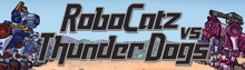 RoboCatz vs. Thunder Dogs Comic Book - Graphic Novel